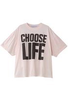 【サードマガジン/THIRD MAGAZINE】の【別注】KATHARINE HAMNETT”CHOOSE LIFE”Tシャツ ピンク|ID:prp329100004173244