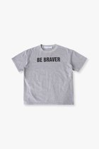 【その他のブランド/Other】の【KIDS】【RH別注】【KATHARINE HAMNETT】BE BRAVER ビッグTシャツ グレー|ID: prp329100004948927 ipo3291000000037136355