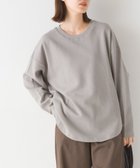 【その他のブランド/Other】のリップルダブルフェイス 裾ラウンド長袖Tシャツ 004-グレー|ID: prp329100004213913 ipo3291000000029985360