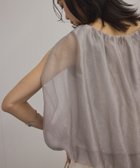 【サロン アダム エ ロペ/SALON adam et rope'】のシアーオーガンジーバルーンプルオーバー 2 ライトグレー(08)|ID: prp329100004591577 ipo3291000000032765173