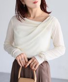 【リベリー/Riberry】のドレープデザインシアートップス 人気、トレンドファッション・服の通販 founy(ファニー) ファッション Fashion レディースファッション Fashion for Women トップス・カットソー Cut & Sew Tops インナー Innerwear キャミ Camisole, Cami Top ギャザー Gathered, Ruffled スラックス Slacks, Dress Pants チューブ Tube, Tube Top デコルテ Décolleté, Neckline デニム Denim, Jeans Material なめらか Smooth, Silky Texture 長袖 Long Sleeve, Full Sleeve バランス Balance, Style Balance マーメイド Mermaid, Fishtail Silhouette おすすめ Recommended / Our Picks エレガント 上品 Elegant thumbnail アイボリー|ID: prp329100004624487 ipo3291000000033648997