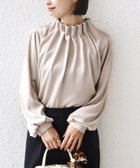 【シップス フォー ウィメン/SHIPS】の手洗い可能 ヴィンテージ サテン ネック ギャザー ブラウス ベージュ|ID: prp329100004785850 ipo3291000000034779634