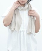 【アンドウール/AND WOOL】の〈上質な素材と手仕事から生まれた優しいニット〉コットンシルクカシミヤのストール ベージュ|ID: prp329100004524186 ipo3291000000032002265